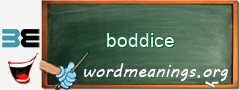 WordMeaning blackboard for boddice